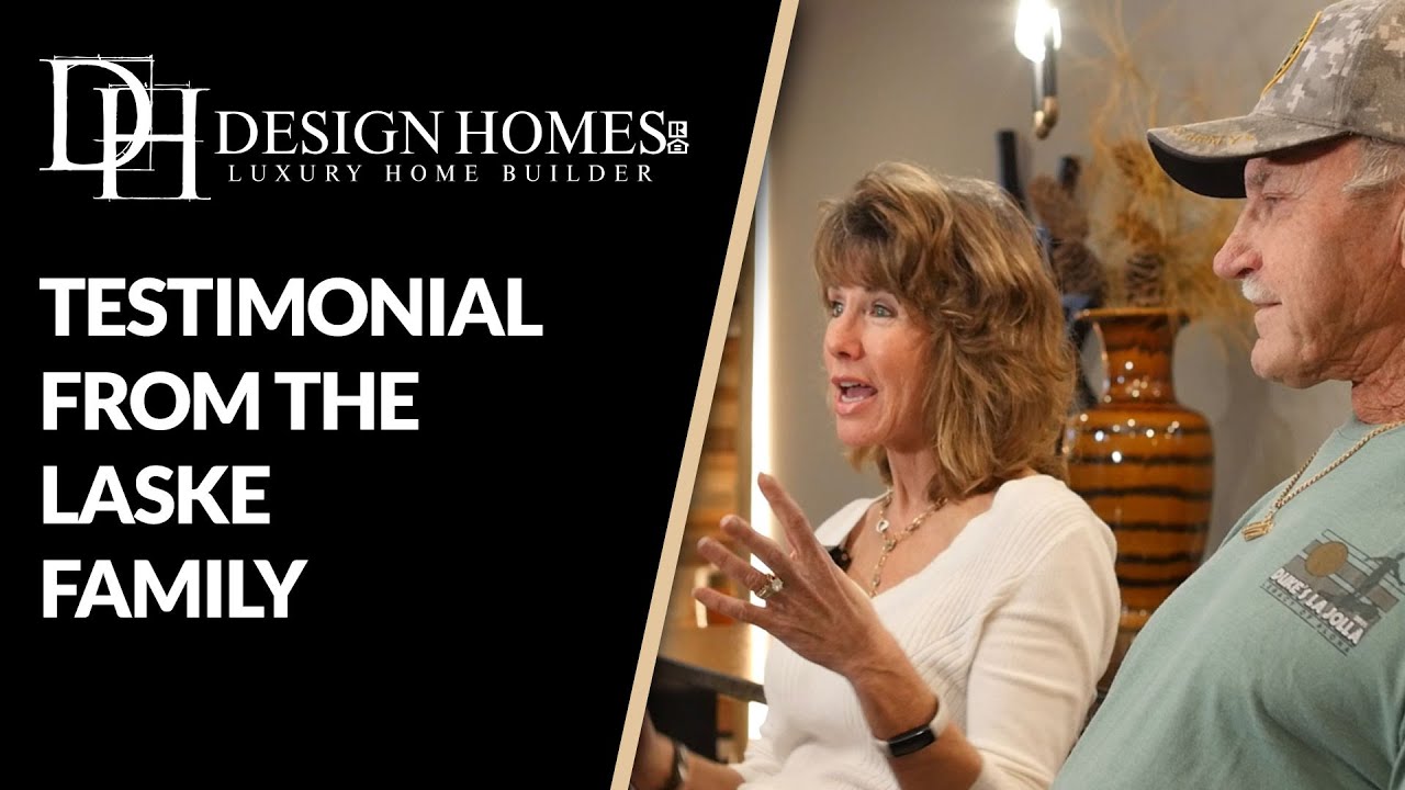Design Homes Testimonial | The Laske Family