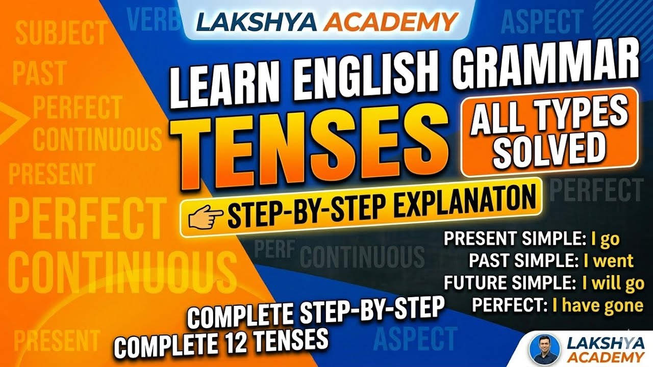 TENSE CLASS 9 | 2026 ENGLISH CLASS LAKSHYA ACADEMY