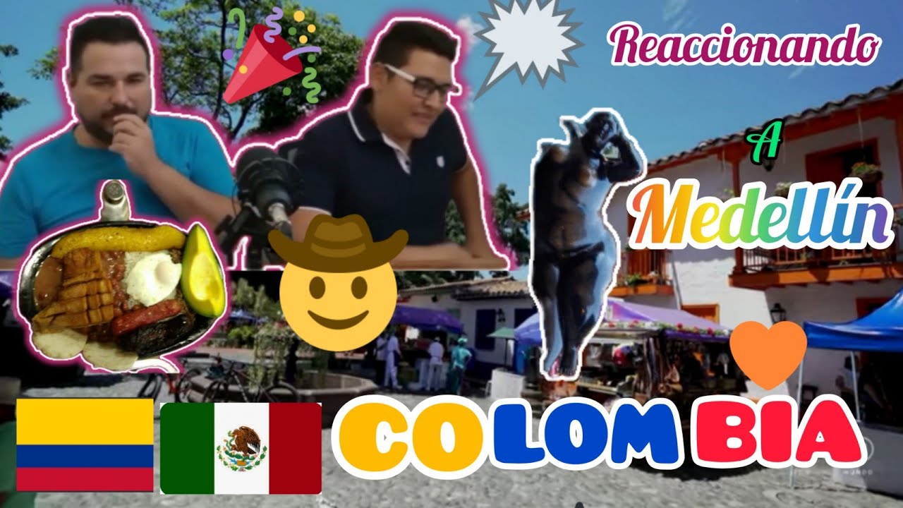 🇨🇴🇲🇽Mexicanos Reaccionan a *MEDELLÍN* Colombia | La Ciudad de los Parceros 😉👍😃🎆
