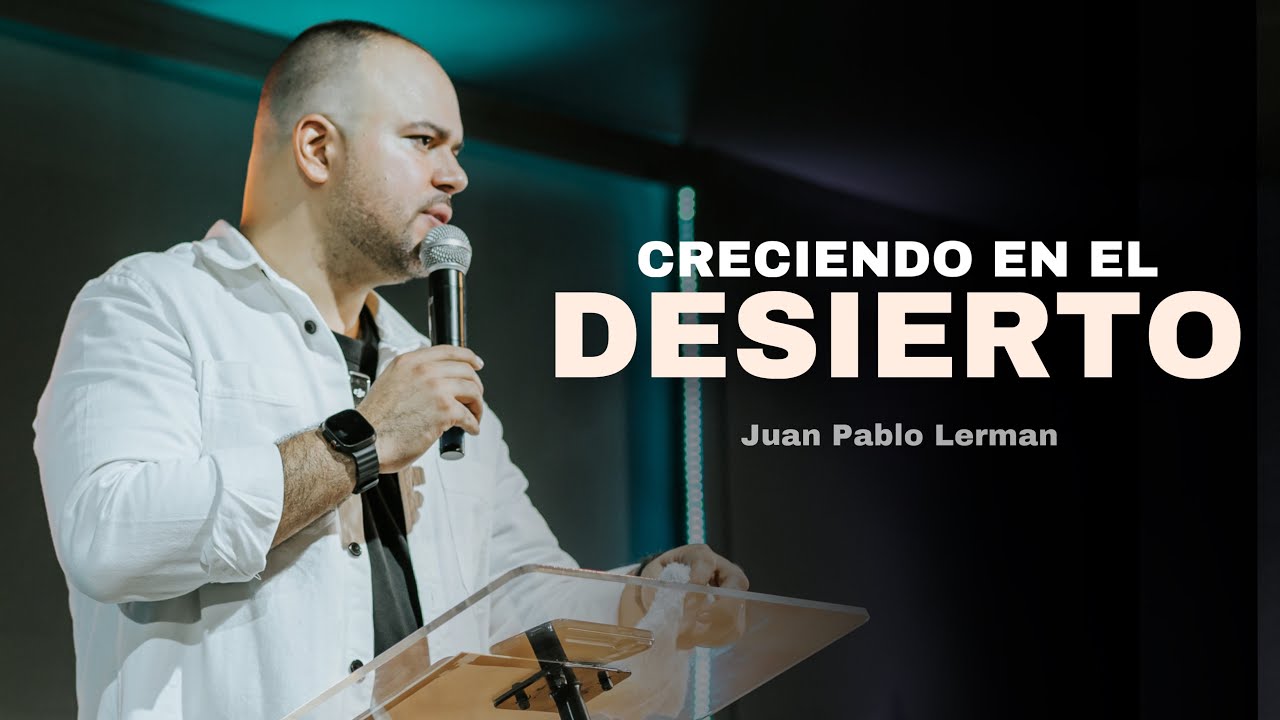 CRECIENDO EN EL DESIERTO | Juan Pablo Lerman @La Central Sur