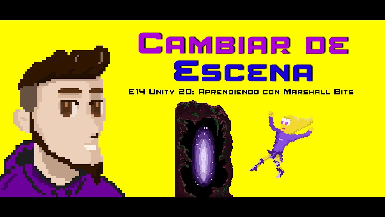 Unity 2D | E14 | Cambiar de escena