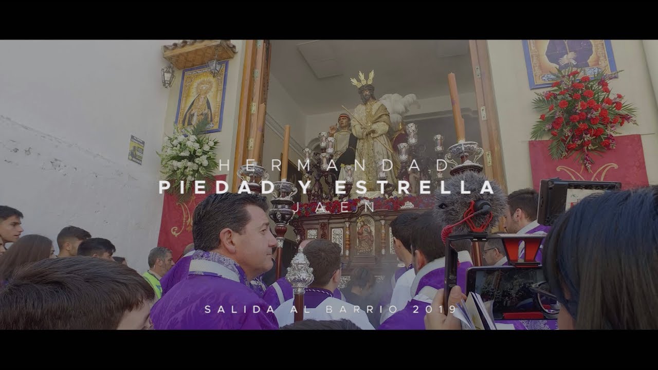 Hermandad Piedad Y Estrella Jaén. Salida al Barrio 2019 - HD (Multicámara)