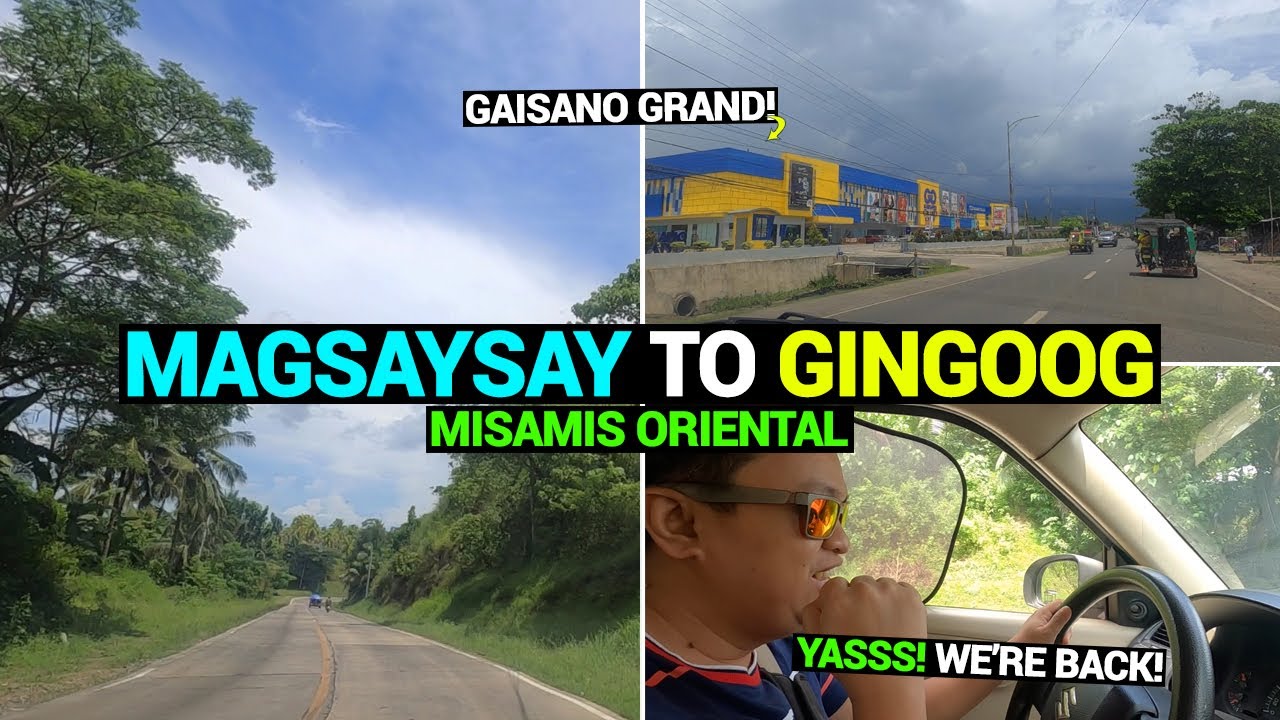 MAGSAYSAY TO GINGOOG CITY MISAMIS ORIENTAL | LAST DAY OF OUR ROAD TRIP | MINDANAO PHILIPPINES 2022