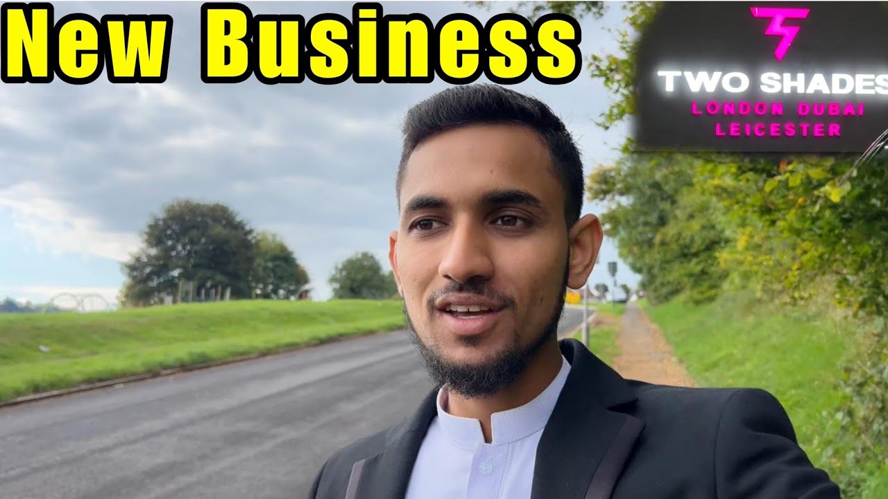 New Business|Two Shades London Dubai Leicester|Kaleem Vlogs