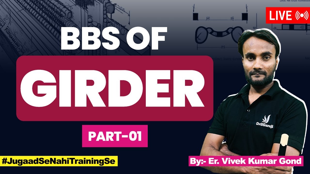 What is Girder | Complete BBS Calculation of Girder | What is Minimum & Maximum Tolerance in Girder