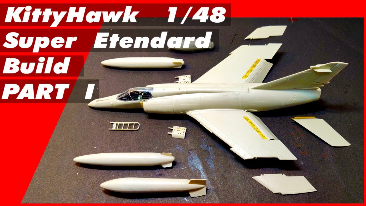 KittyHawk 1/48 SUPER ETENDARD Scale Model Build Part I