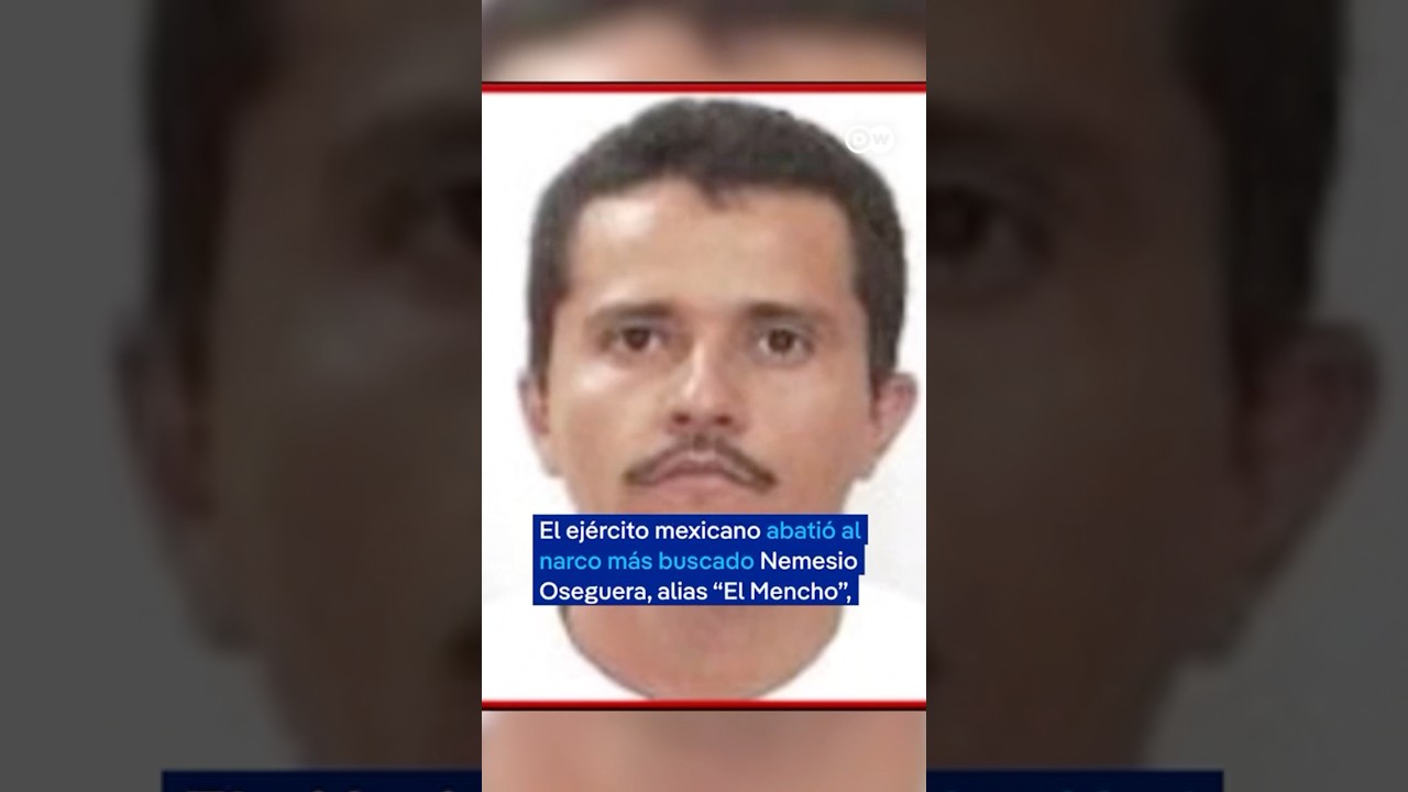 El Ej&eacute;rcito de M&eacute;xico mata al capo del narco Nemesio Oseguera, alias 