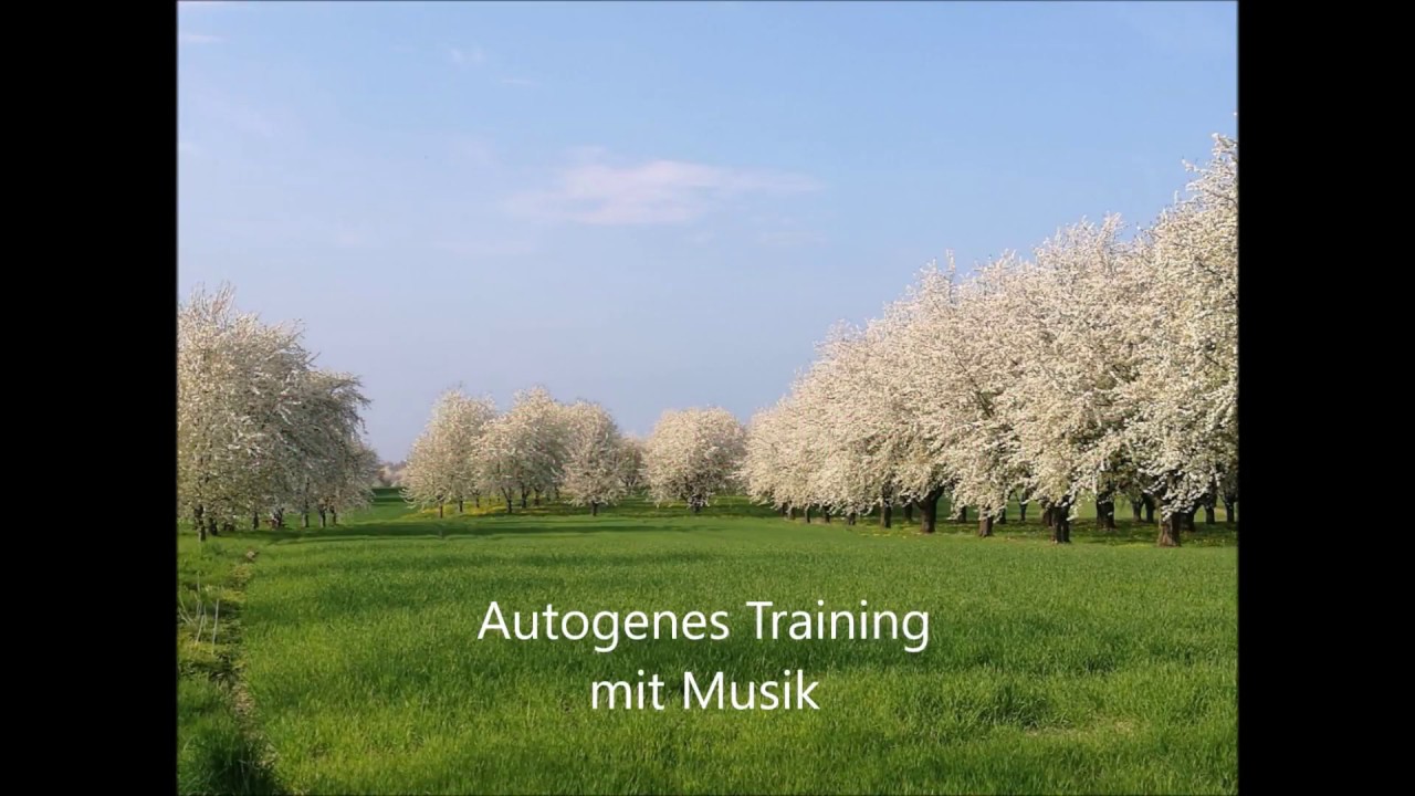 Autogenes Training - mentale Entspannung (mit Musik)