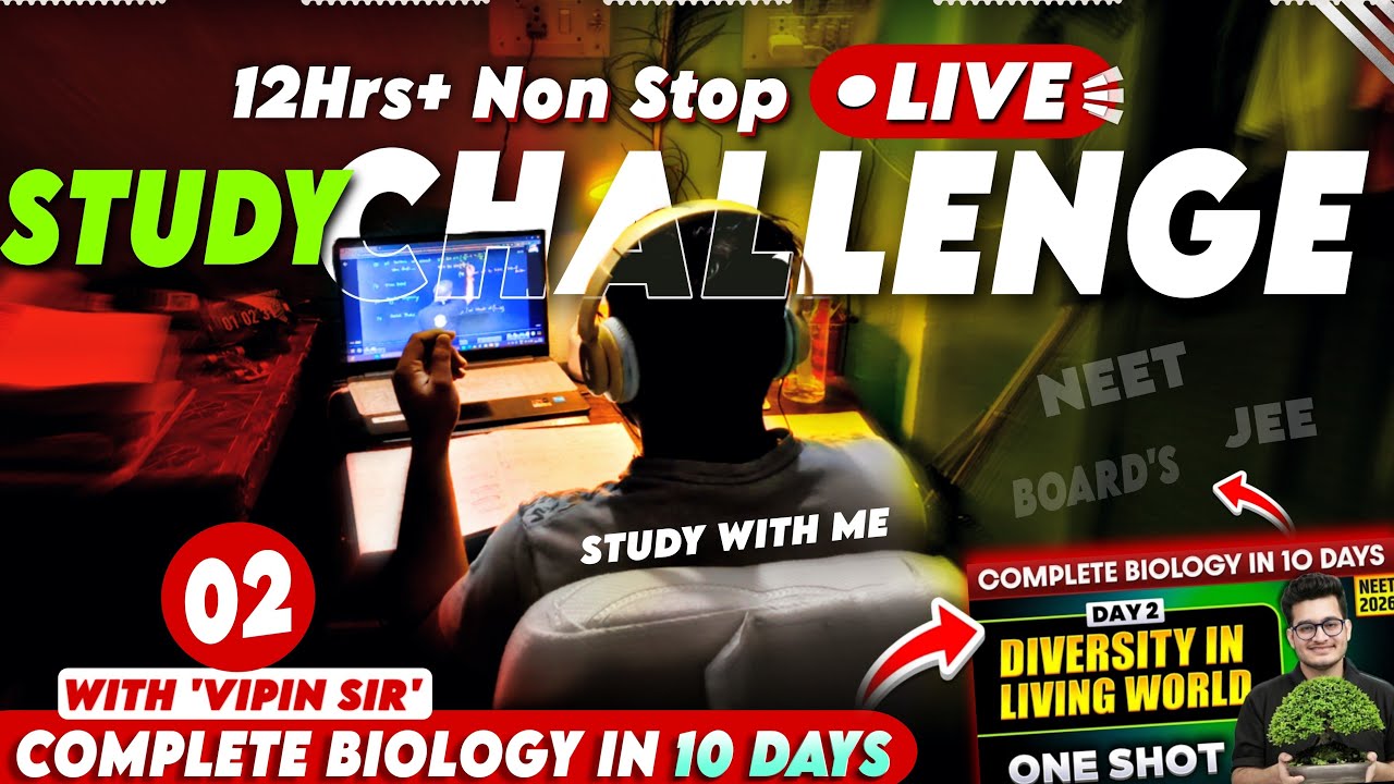 Complete Biology in 10 Day's 💪Day-2| 12Hrs+ Live Study With Me 🧑‍🏫|90/10 POMODORO STUDY 📖|Neet 2026🤫