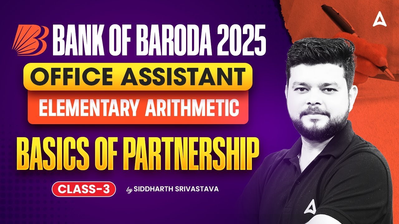 BOB Office Assistant 2025 | Quant Elementary Arithmetic | Basics Of Partnership  | By Siddharth Sir