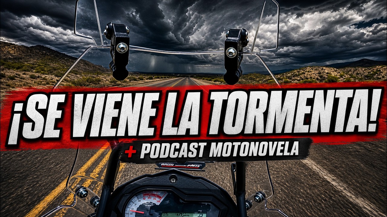 🌩️ SE ME VIENE ENCIMA LA TORMENTA!!! 🌩️+🎧PODCAST MOTONOVELA!!!🎧 (BENELLI TRK 502) - CAPITULO 12