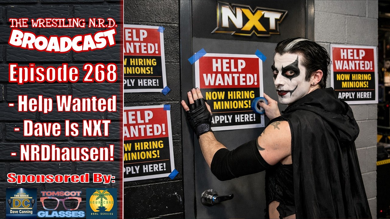 The Wrestling NRD Broadcast: Episode 268