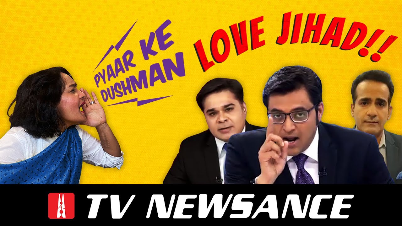 TV news villains & ‘Love Jihad’ in Kashmir | TV Newsance Episode 138