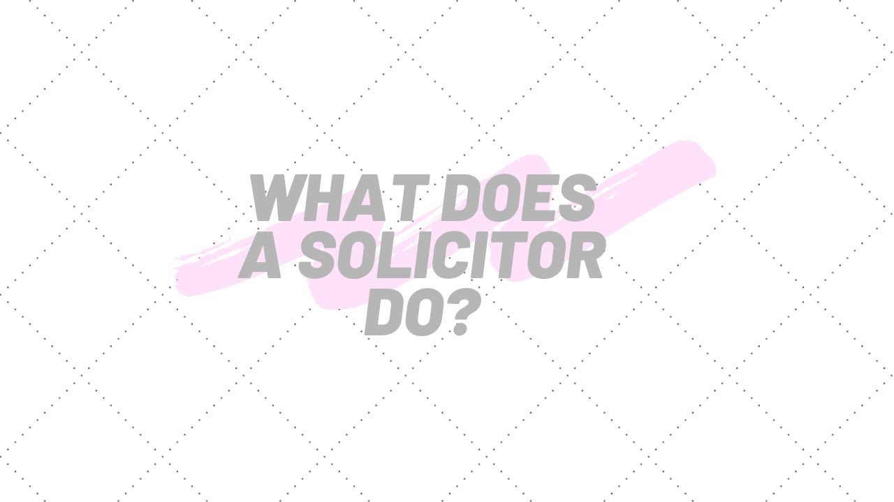 What do solicitors do?