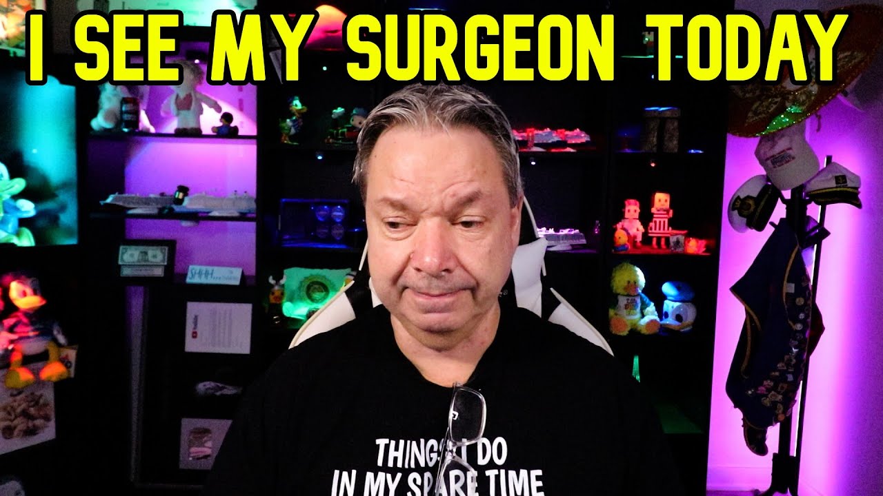 I'M SEEING THE SURGEON TODAY
