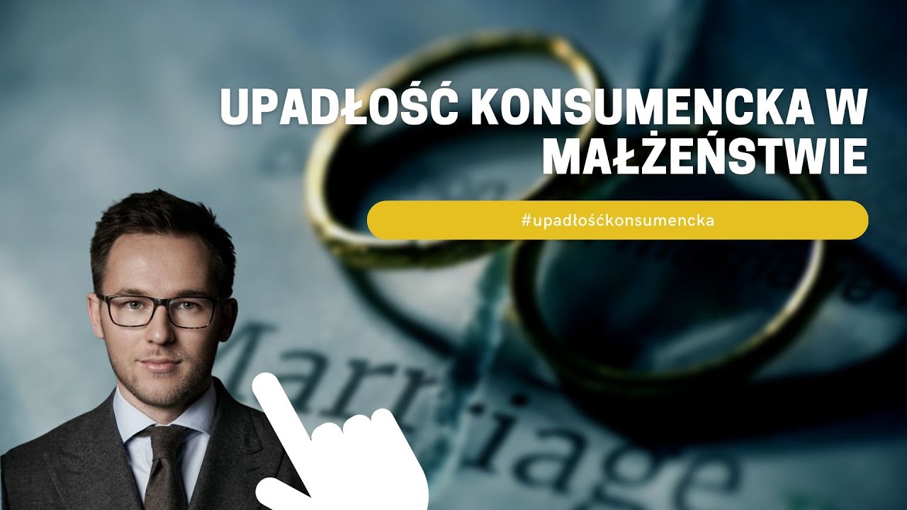 Upadłość konsumencka w małżeństwie. Co warto wiedzieć?
