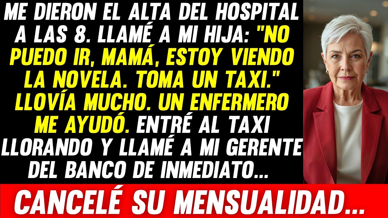 Mi Hija No Me Buscó En El Hospital: 