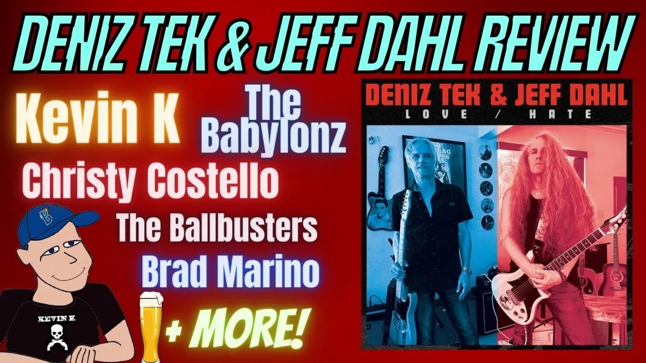 FRIDAY AFTERNOON WITH COL - Deniz Tek & Jeff Dahl single review + Christy Costello + Babylonz !