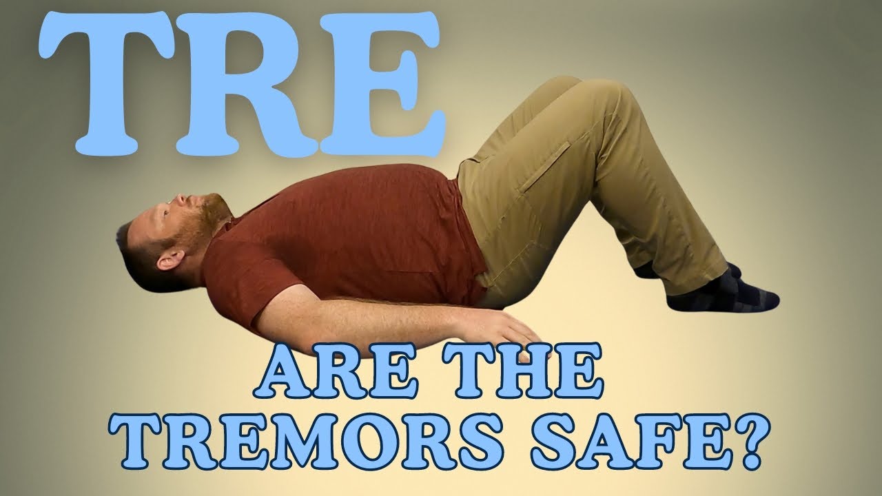 Is the Tremor Response During TRE Safe? | Tension Releasing Exercises Explained