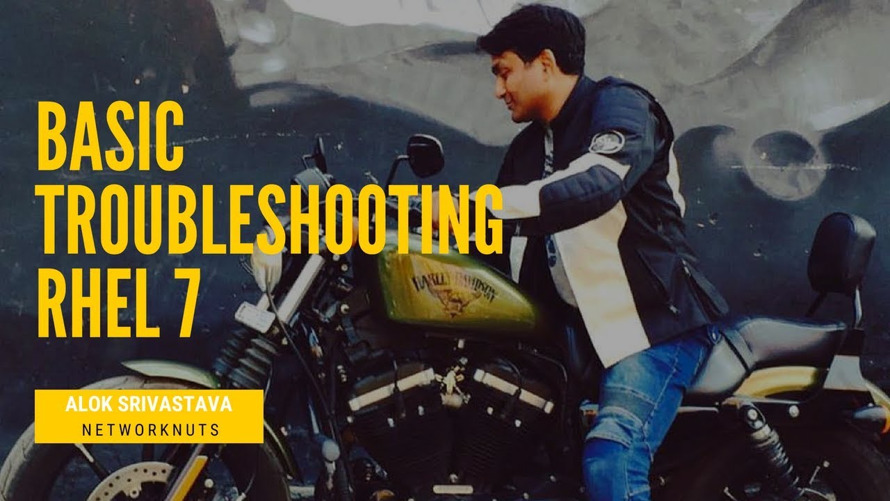 Basic Troubleshooting in RHEL 7