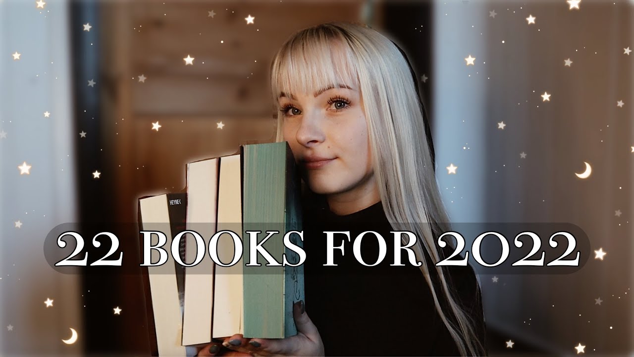 22 books for 2022 | 22 Bücher, die ich 2022 unbedingt lesen möchte 💫 | nckreads