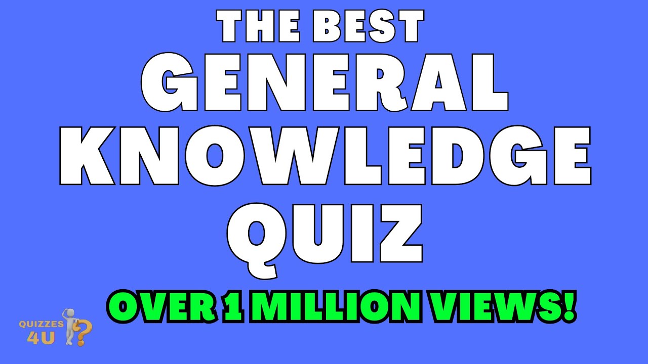 The Best General Knowledge Trivia Quiz  | The Best Ultimate Quiz!