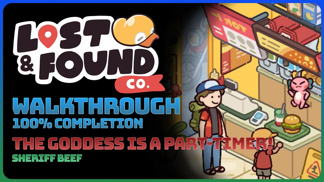 Lost & Found Co. - The Goddess Is A Part-Timer! (100% Completion || All Objectives)
