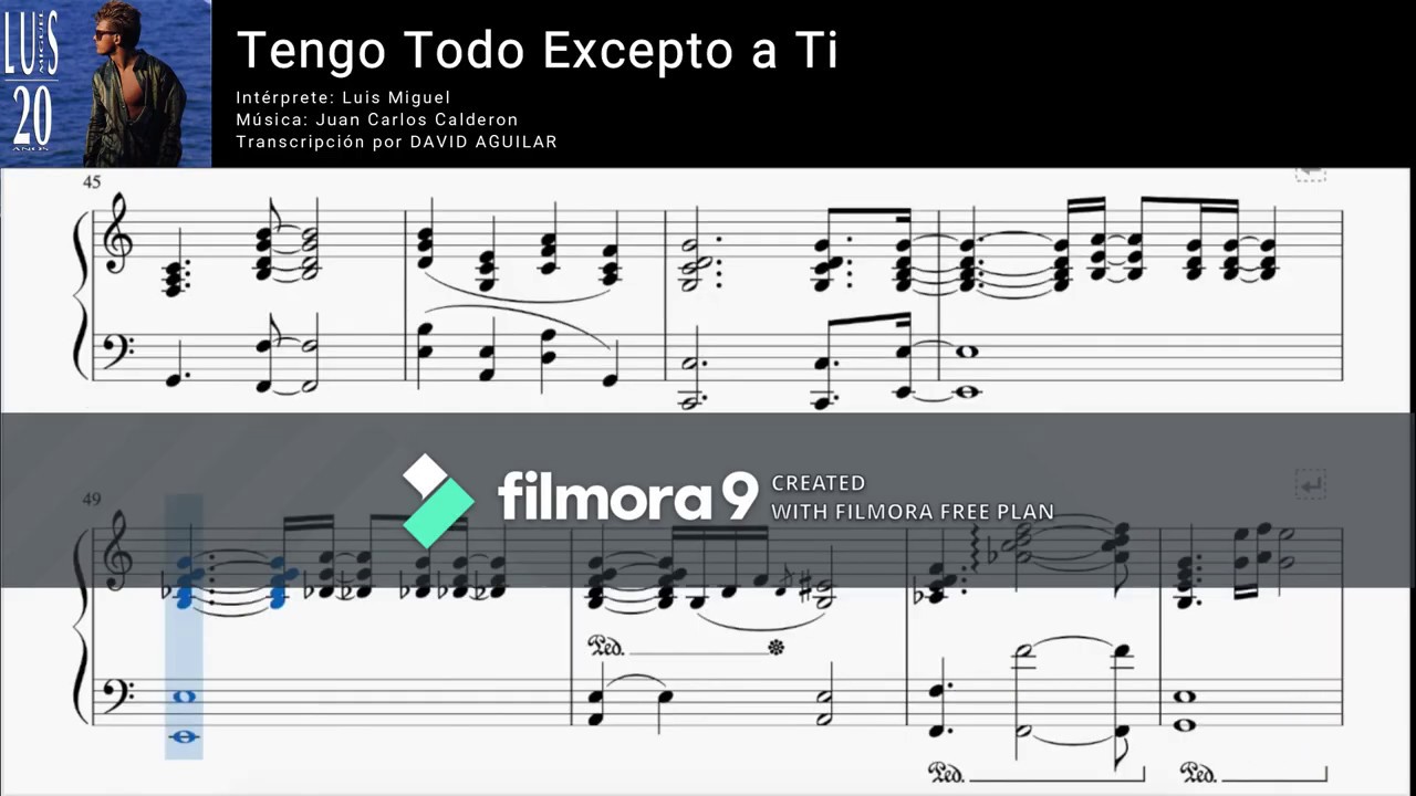 Luis Miguel - Tengo Todo Excepto a Ti - Piano & Partitura