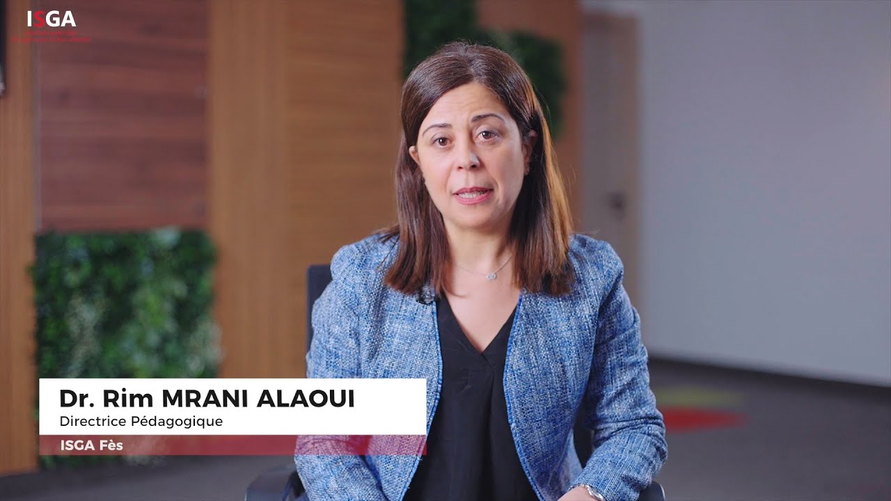 Présentation de l'ISGA Fès par Dr. Rim MRANI ALAOUI, Directeur Pédagogique
