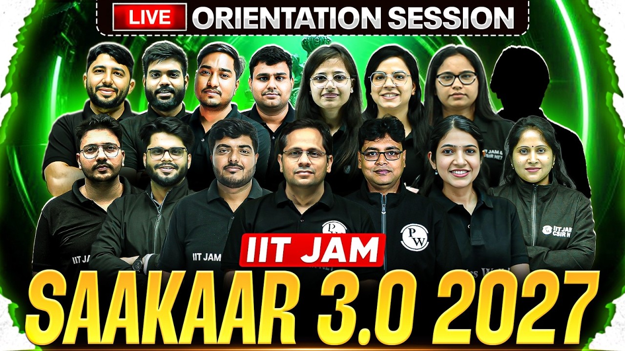 🔴 LIVE: SAAKAAR 3.0 2027 Orientation Session | IIT JAM 2027 Complete Roadmap! | PW IIT JAM