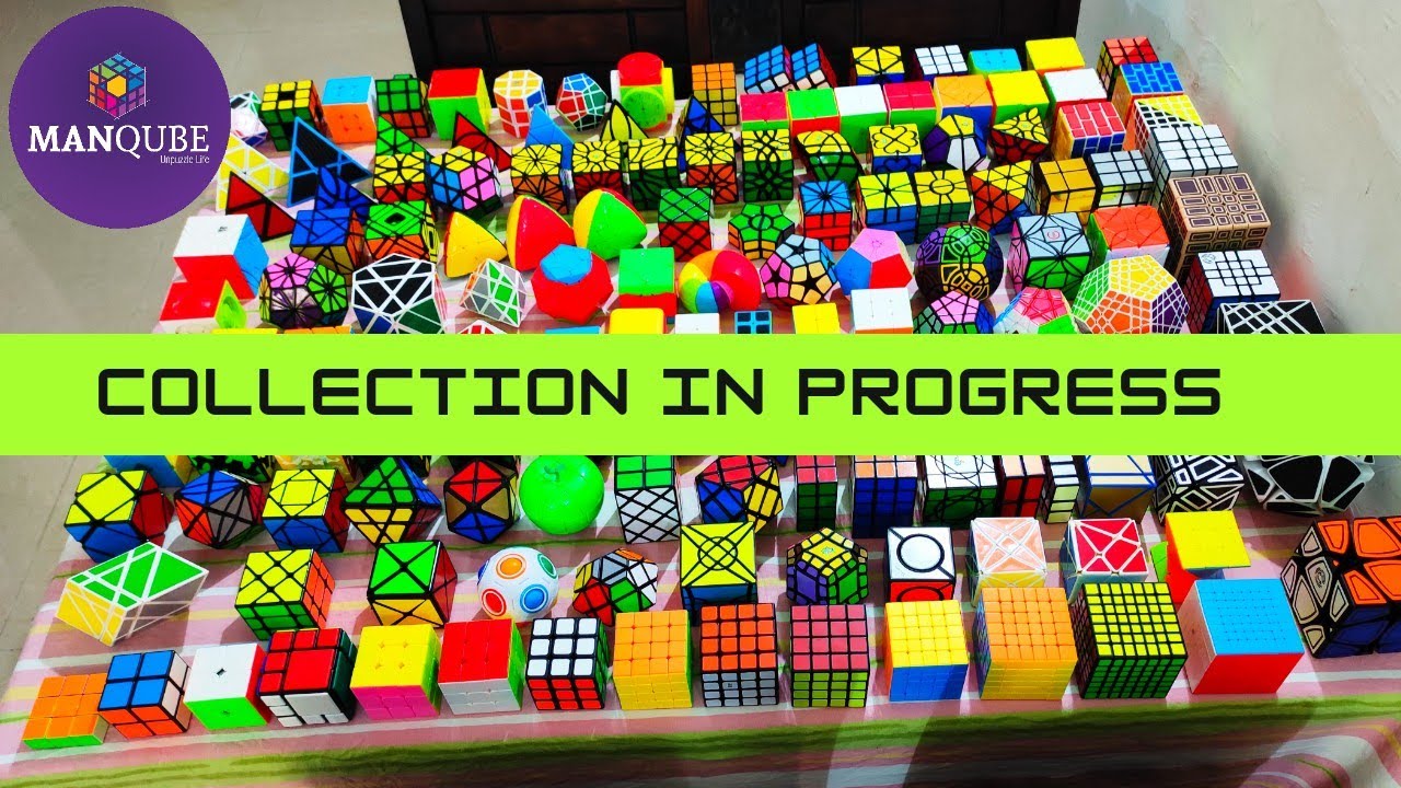 Cube Collection | in Progress | Jan 2021| Manqube  | Rubik's Cube Collection