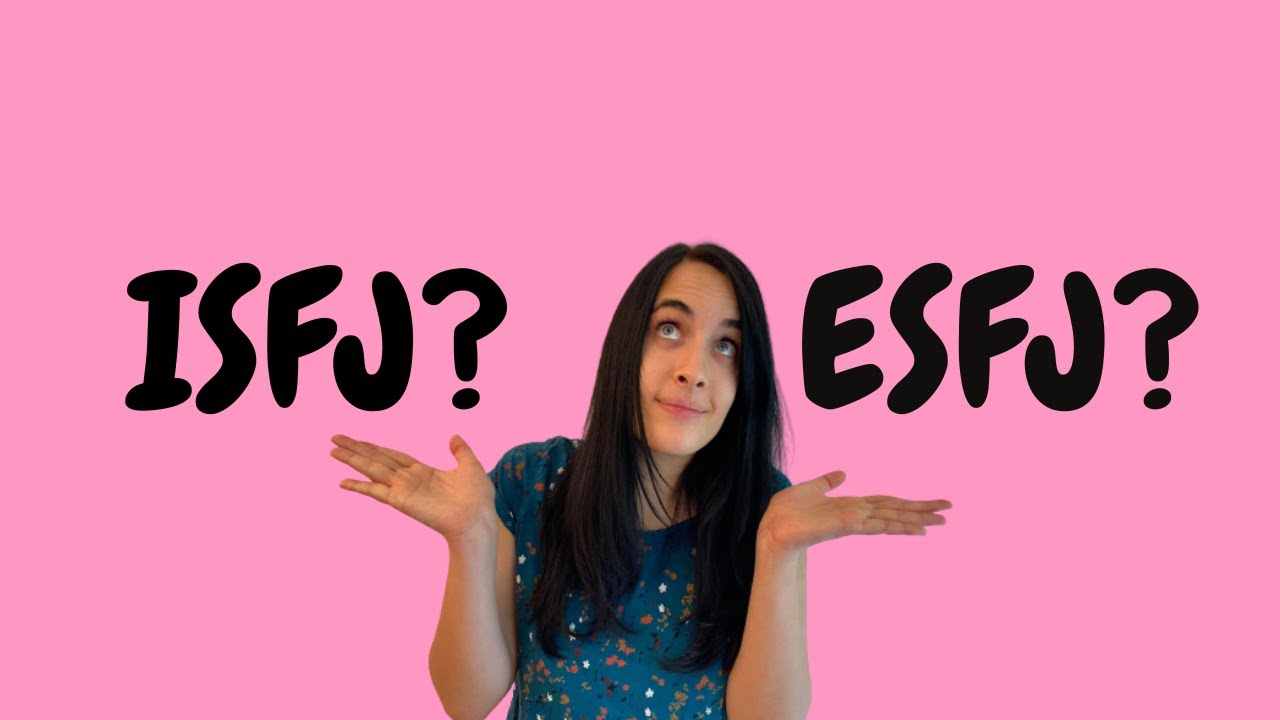 ISFJ vs ESFJ - How to Tell Them Apart?