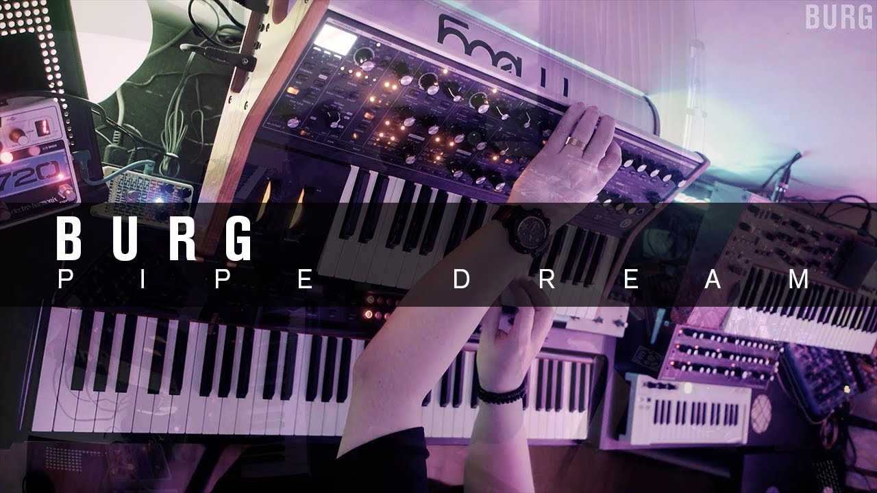 BURG - Pipe Dream (Live Patreon Jam Session)
