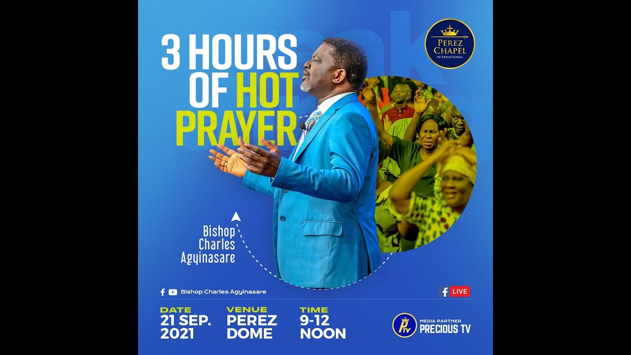 3 Hours of Hot Prayer with Bishop Charles Agyinasare || 21.09.2021