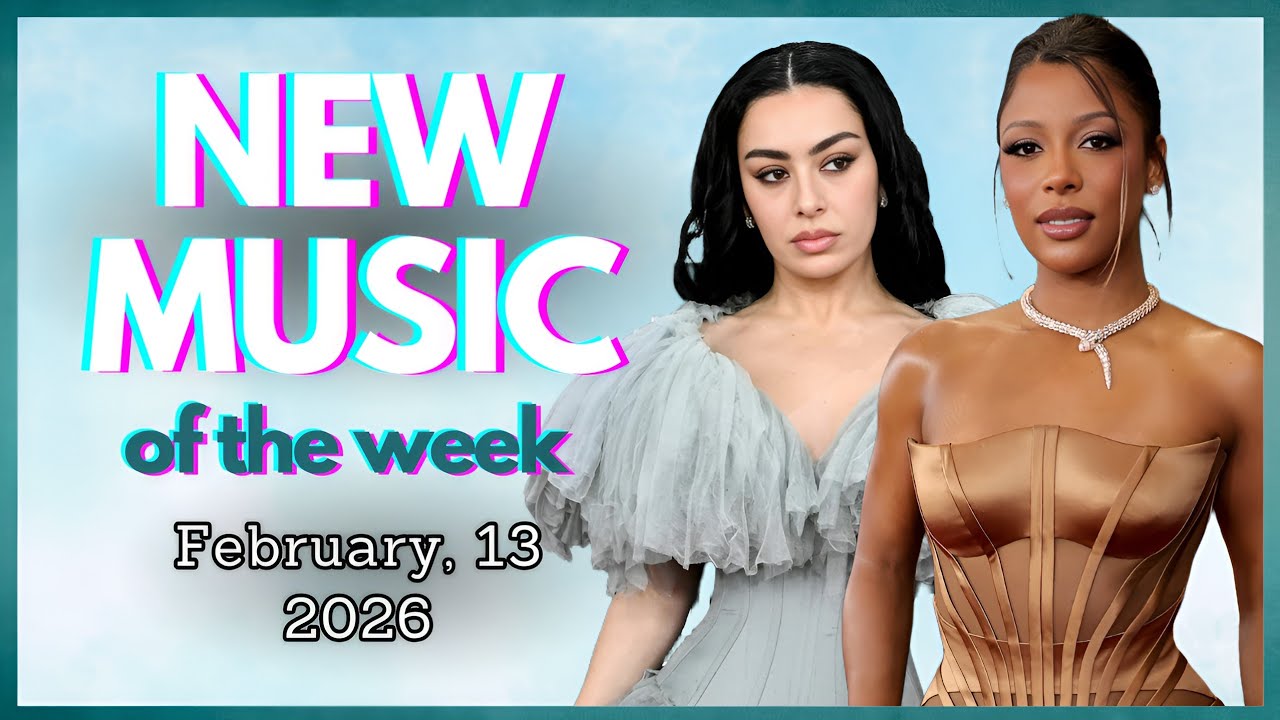 NEW SONGS THIS WEEK |Charli xcx, Danny L. Harle & Dua Lipa and others | Release Friday |February 13