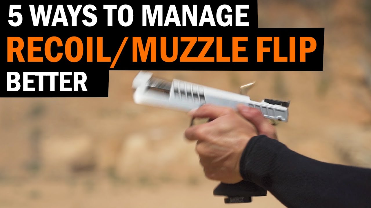 5 Ways to Manage Pistol Recoil and Muzzle Flip Better with Tactical Hyve