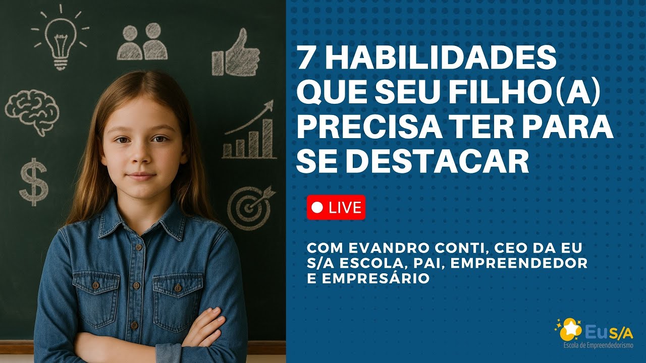 7 HABILIDADES QUE SEU FILHO(A) PRECISA TER PARA SE DESTACAR