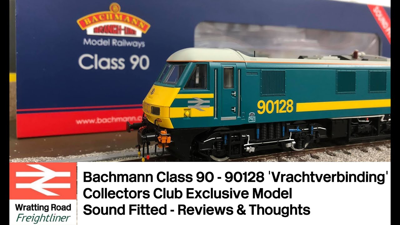 Bachmann Class 90 | 90128 ‘Vrachtverbinding’ | Sound Fitted | Collectors Club Exclusive | Review