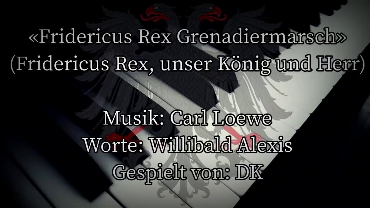 Fridericus Rex Grenadiermarsch - German Folk Song [Piano+Lyrics]