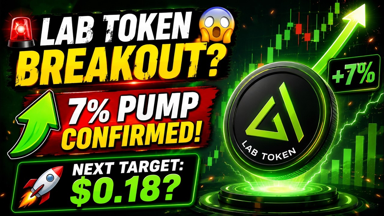 🚨 LAB Token 7% Pump! Is This the Start of a Massive Bull Run? | Next Target $0.18? 🚀