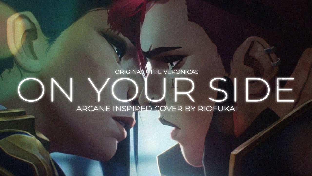 CaitVI - On Your Side / The Veronicas | Arcane inspired cover by RioFukai (Fanmade AMV)