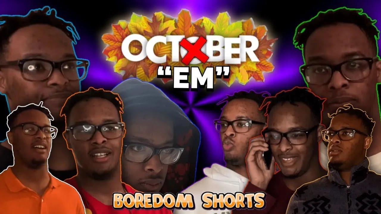 If the 4th Letter in October was Replaced with “EM” | Boredom Shorts