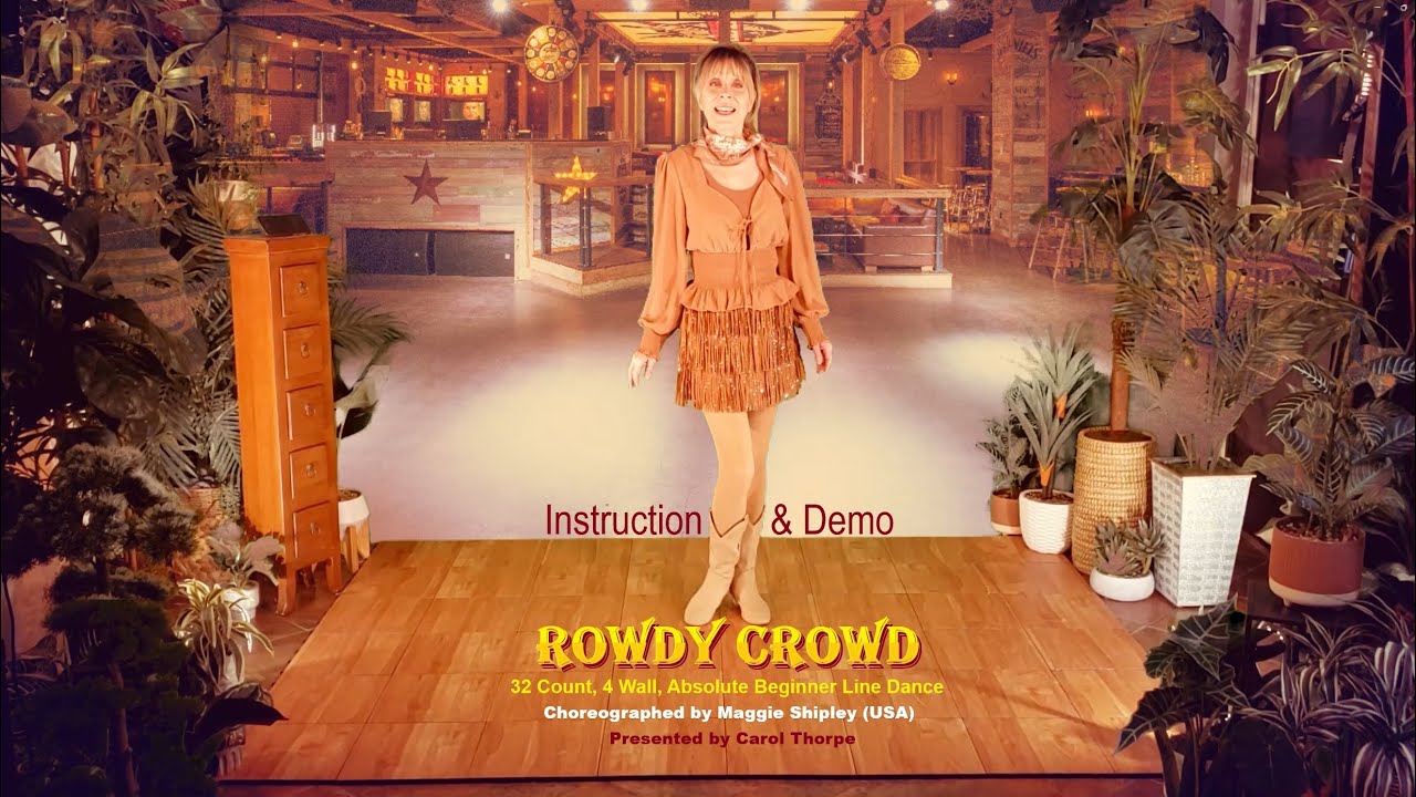 Rowdy Crowd - Teach & Demo