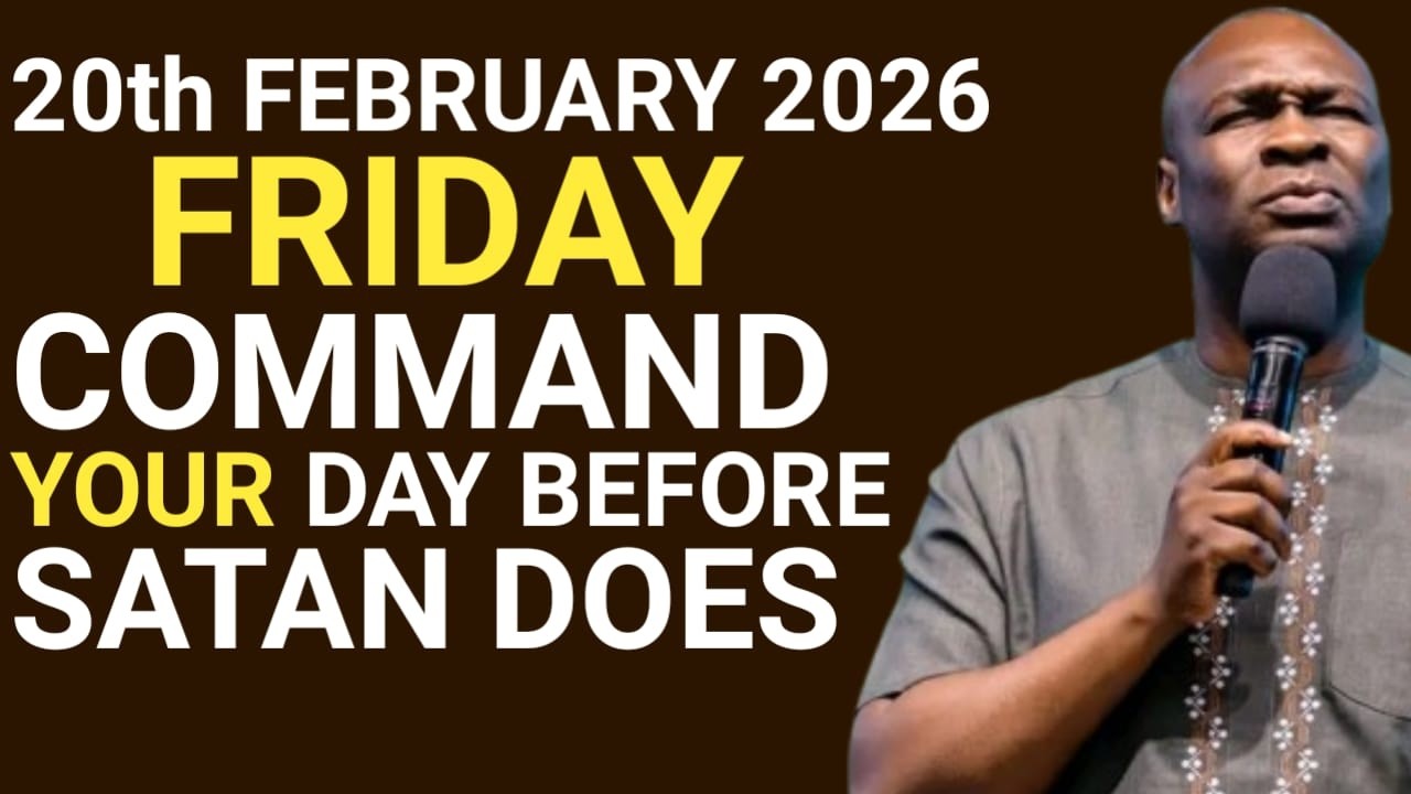 [FEBRUARY 20th FRIDAY 2026] Command Your Day Before Satan Does | Apostle Joshua Selman