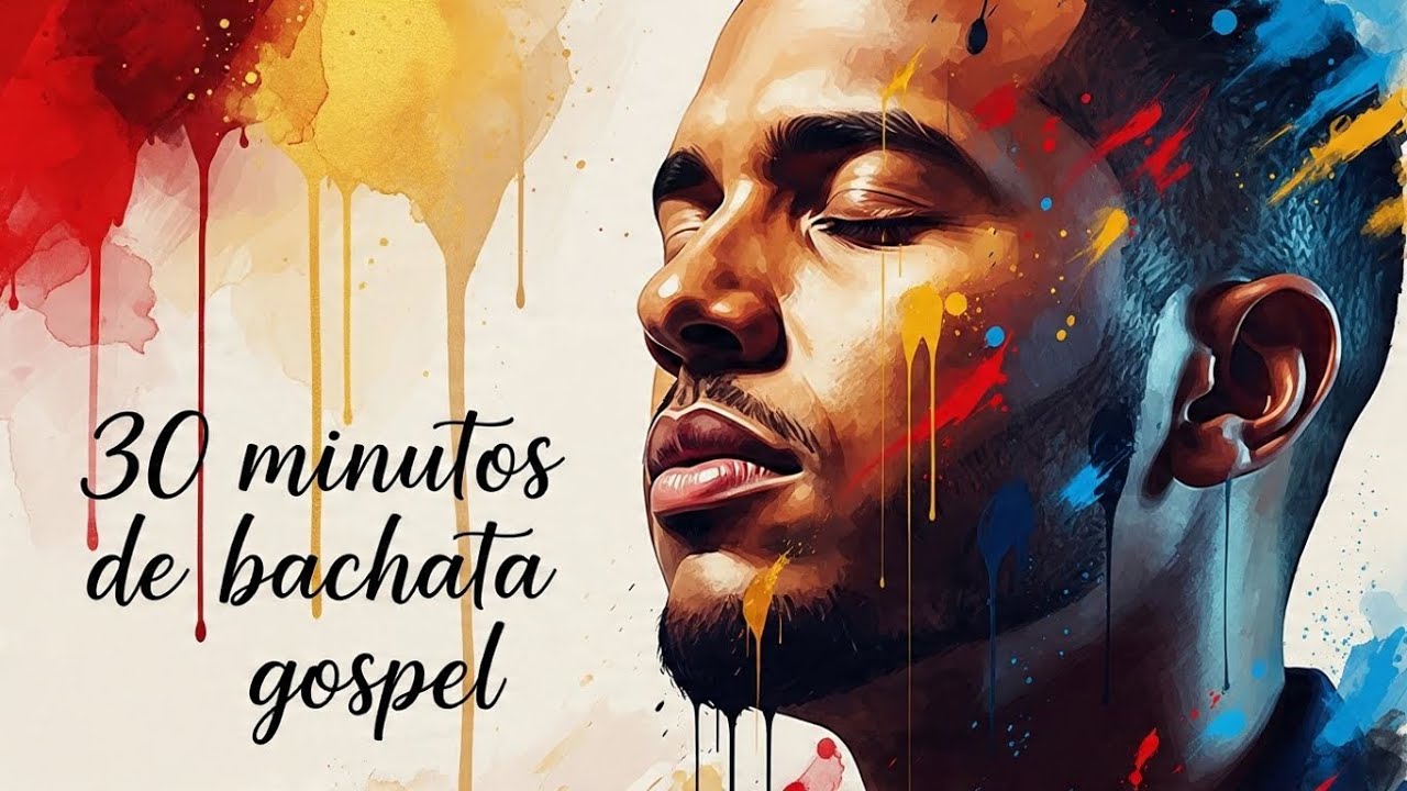 30 minutos de bachata gospel