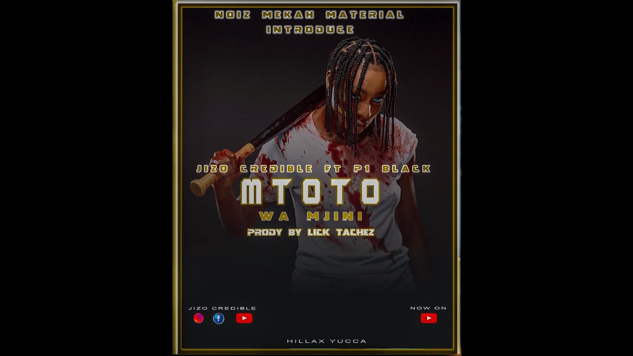 Jizo Credible - Mtoto Wa Mjini Ft P1 Black Pig Black (Official Audio) 2020