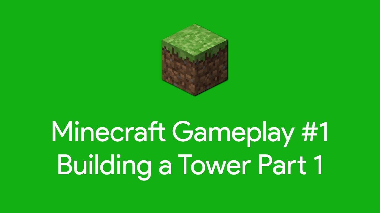 Building a Tower Part 1 | Minecraft Gameplay #1