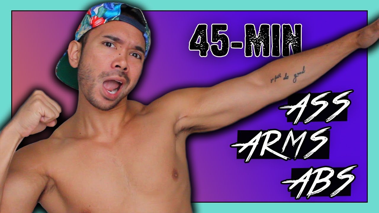 45 Minute ASS, ARMS, ABS Workout :: Butt Lifting, Thigh Slimming, Arm Toning, Ab Workout