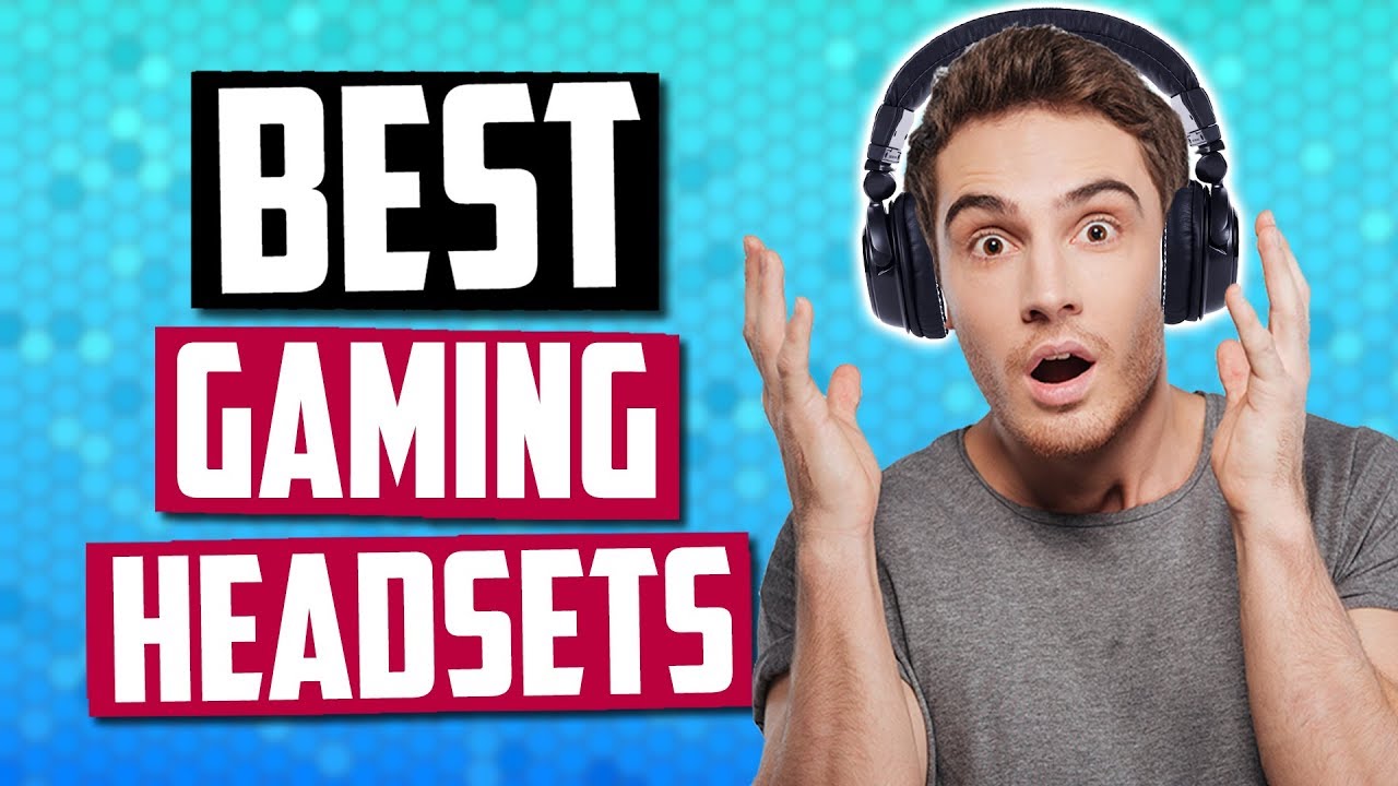 Best Gaming Headsets in 2019 - Wired, Wireless, PC, Console & More!