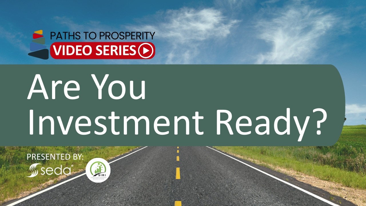 Are You Investment Ready? | Paths to Prosperity: Preparing Your Community for Growth & Investment